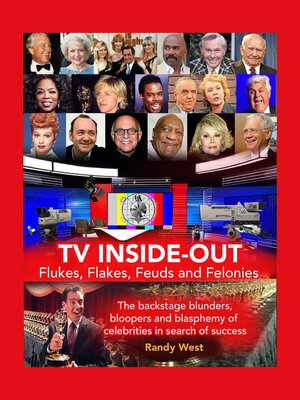 cover image of TV Inside-Out--Flukes, Flakes, Feuds and Felonies